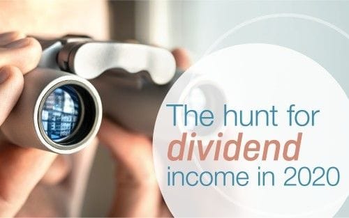 The hunt for dividend income in 2020